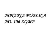 Notaria Pública No. 106 LGMP