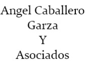 Angel Caballero Garza Y Asociados