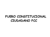 Fuero Constitucional Ciudadano FCC
