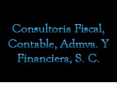 Consultoría Fiscal, Contable, Admva. Y Financiera, Sc