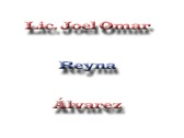 Lic. Joel Omar Reyna Álvarez