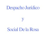 Despacho Jurídico y Social De la Rosa