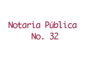 Notaria Pública No. 32 - Aguascalientes