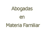 Abogadas en Materia Familiar